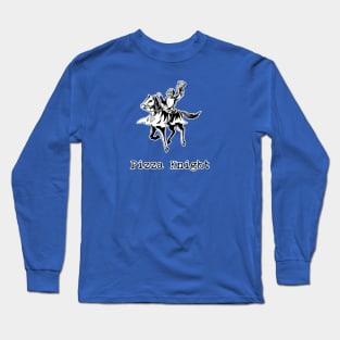 Pizza Knight Long Sleeve T-Shirt